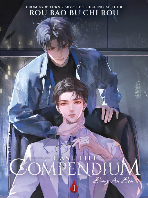 Cover image for Case File Compendium: Bing An Ben, Volume 1